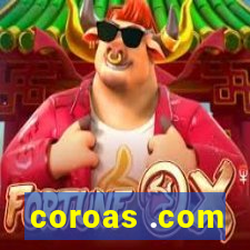 coroas .com